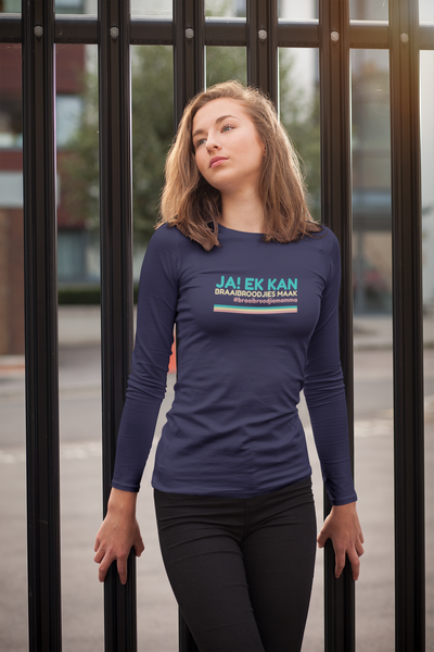 Ja! Ek Kan Braaibroodjies Maak - Ladies Longsleeve Shirt