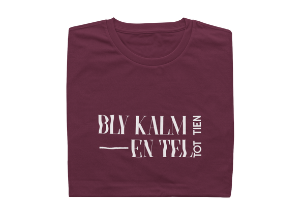 Bly Kalm En Tel Tot Tien - Mens Shirt