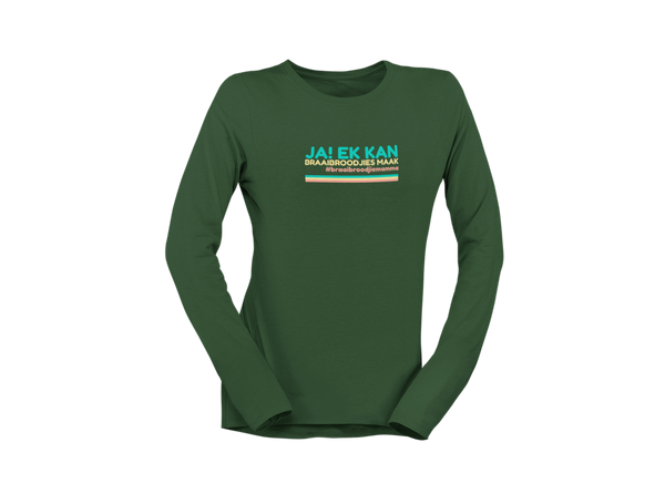 Ja! Ek Kan Braaibroodjies Maak - Ladies Longsleeve Shirt