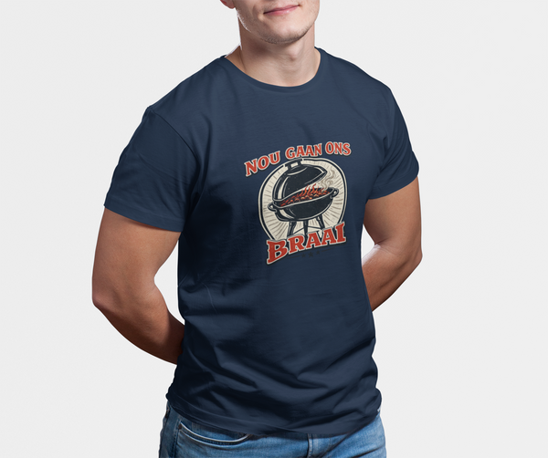 Nou Gaan Ons BRAAI - Mens Shirt
