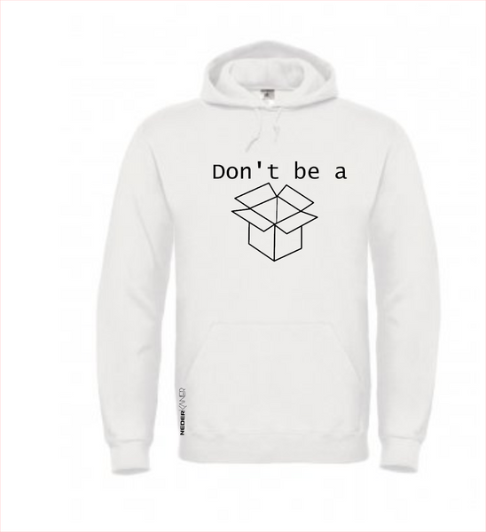 Don't Be A... Hoodie, South African