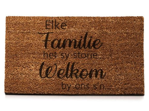 Elke Familie Het Sy Storie...Welkom by ons s'n... - Doormat