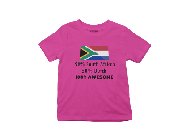 50% South African 50% Dutch 100% Awesome