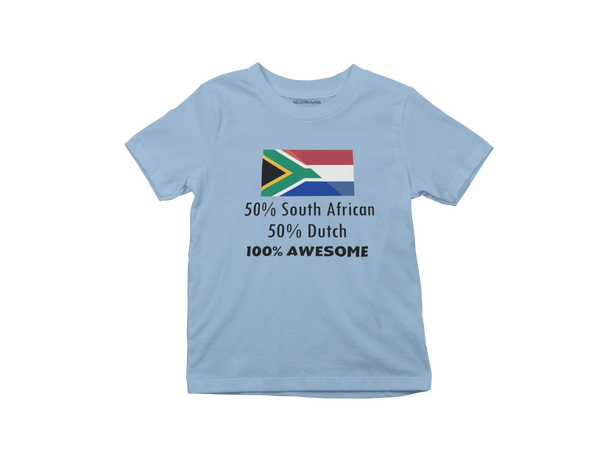 50% South African 50% Dutch 100% Awesome