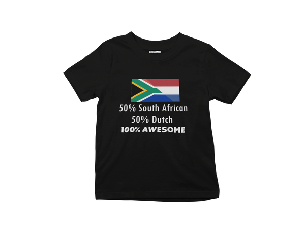 50% South African 50% Dutch 100% Awesome