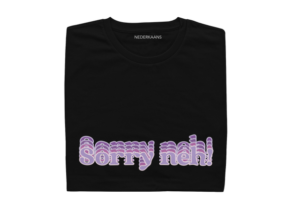 Sorry Neh! South African Shirt - Ladies Shirt