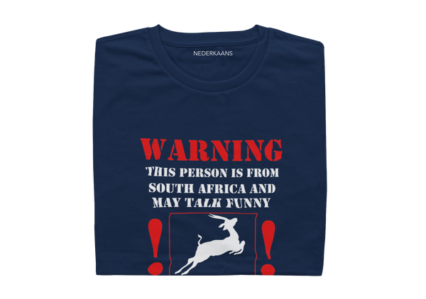 Warning This Person Is From South Africa And May Talk Funny - Ladies Shirt