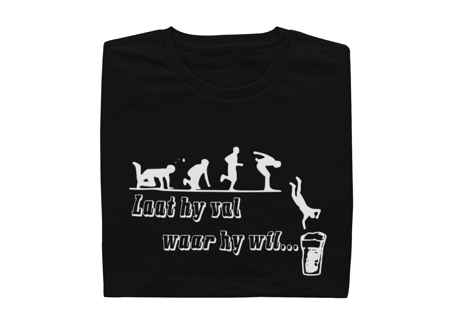 Laat Hy Val Waar Hy Wil - Mens Shirt