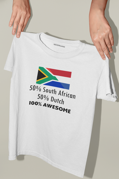50% South African 50% Dutch 100% Awesome