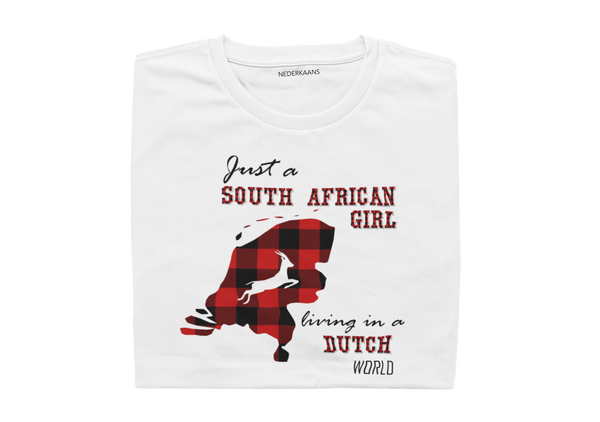 Just A South African Girl Living In A Dutch World - Ladies Shirt