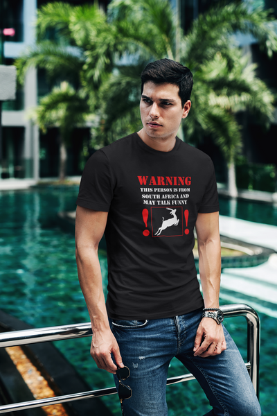 Warning This Person Is From South Africa And May Talk Funny - Mens Shirt